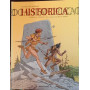 Historica n. 13. Piuma al vento. Alla scoperta del Nuovo Mondo.