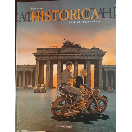 Historica n. 7. Berlino. Una città divisa.