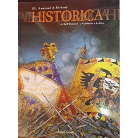 Historica n. 17. La battaglia. Napoleone a Essling.