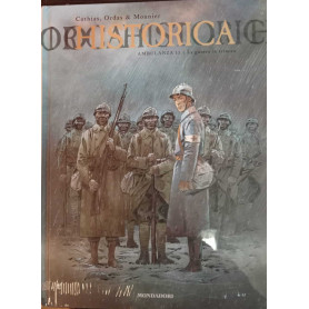 Historica n. 19. Ambulanza 13. La guerra in trincea.