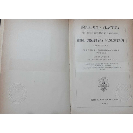 Instructio practica pro capitulis generalibus et provincialibus in Ordine Carmelitarum Discalceatorum celebrandis