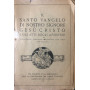 Il Santo Vangelo di nostro signore Gesù Cristo