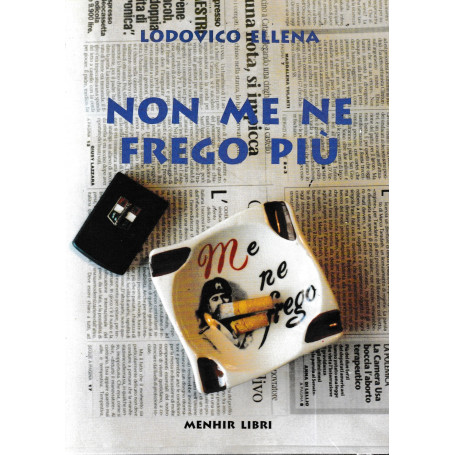 Non me ne frego più.