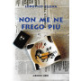 Non me ne frego più.