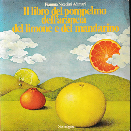 Il libro del pompelmo dell'arancia del limone e del mandarino.