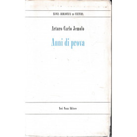 Anni di prova.