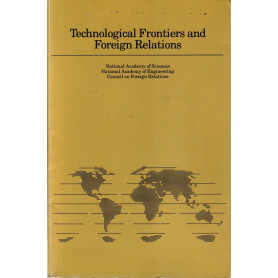 Technological Frontiers and Foreign Relations.