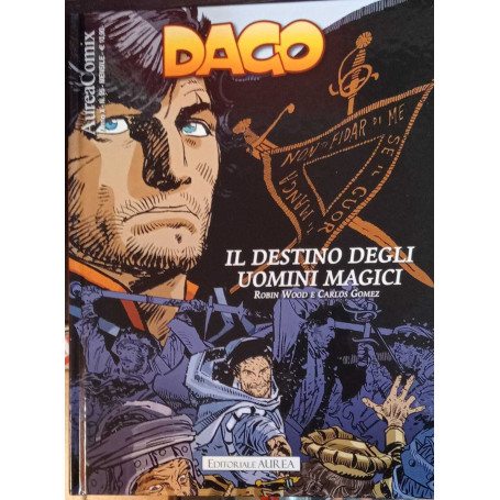 Dago 119. Il destino degli uomini magici.