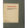 Laboratorio Politico. Governo e non governo delle sinistre