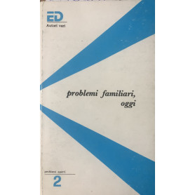 Problemi familiari oggi
