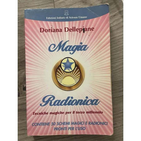 Magia radionica. Tecniche magiche per il terzo millennio