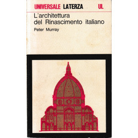 L'architettura del Rinascimento italiano.