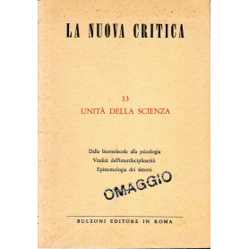La Nuova Critica 33: Unità della scienza.