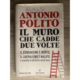 Il muro che cadde due volte