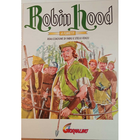 I classici a fumetti. Robin Hood.