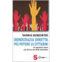 Democrazia diretta: più potere ai cittadini. Un approccio nuovo alla riforma dei diritti referendari