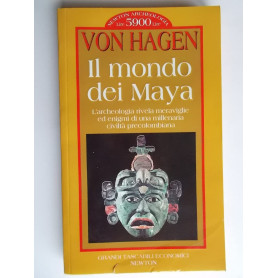 Il mondo dei Maya.