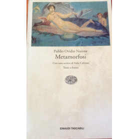 Le metamorfosi. Testo greco a fronte.
