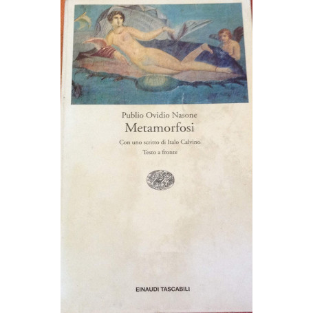 Le metamorfosi. Testo greco a fronte.