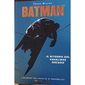 Batman. Il ritorno del cavaliere oscuro.