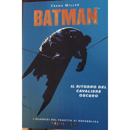 Batman. Il ritorno del cavaliere oscuro.