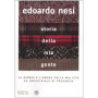 Storia della mia gente : la rabbia e l'amore della mia vita da industriale di provincia.