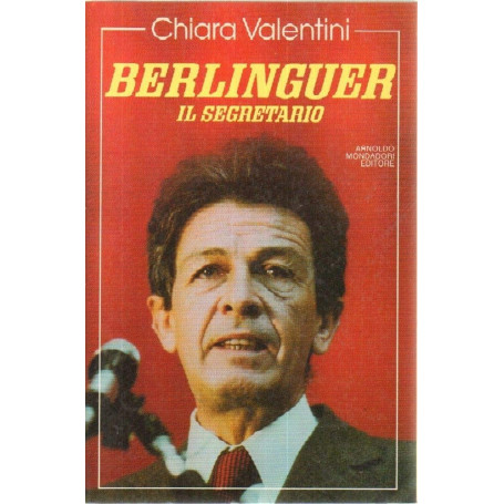 Berlinguer il segretario.