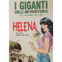 I giganti dell'avventura n. 13. Helena.