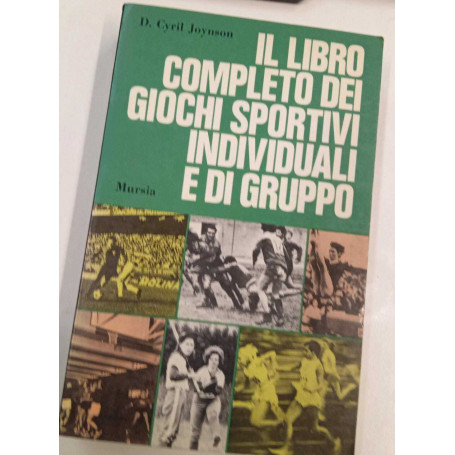 Il libro completo dei giochi sportivi individuali e di gruppo