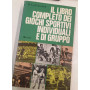Il libro completo dei giochi sportivi individuali e di gruppo