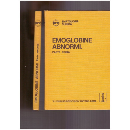 Emoglobine abnormi. Parte prima e seconda