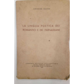 La lingua poetica dei romantici e dei parnassiani