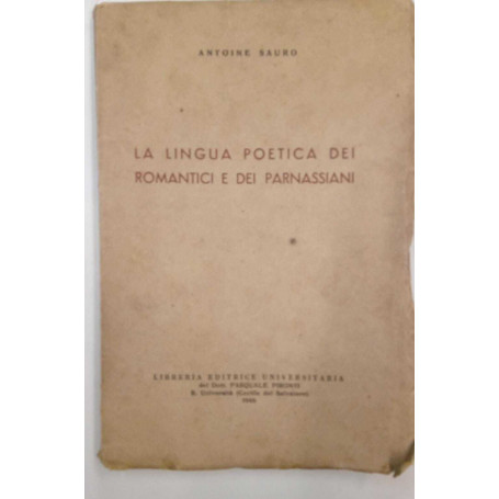 La lingua poetica dei romantici e dei parnassiani