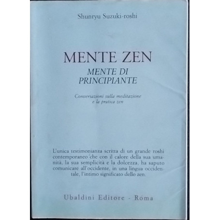 Mente zen. Mente di principiante. Conservazioni sulla meditazione e la pratica zen