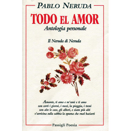 Todo el amor. Antologia personale