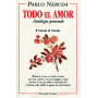 Todo el amor. Antologia personale
