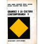 Gramsci e la cultura contemporanea. Vol. 2°.