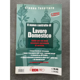 Il nuovo contratto di Lavoro Domestico. Guida per chi deve assumere personale di servizio.