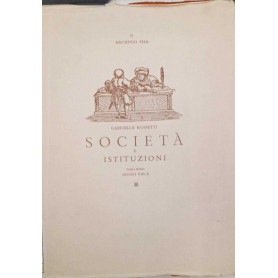 Società e istituzioni nel contado lombardo durante il medioevo. Cologno monzese. Tomo primo secoli VIII-X