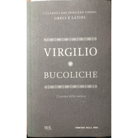 Bucoliche. Il poema della natura