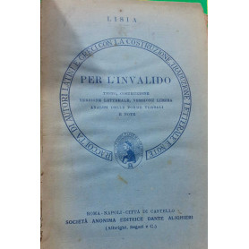 Per l'invalido. Testo costruzione versione letterale versione libera analisi delle forme verbali e note