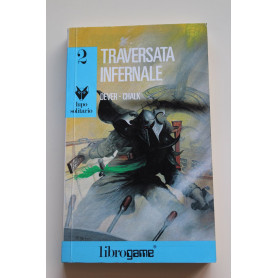 Traversata infernale.