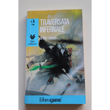 Traversata infernale.