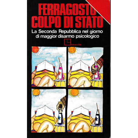 Ferragosto colpo di stato.