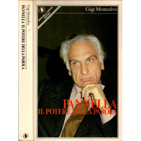 Pannella. Il potere della parola.