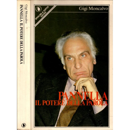 Pannella. Il potere della parola.