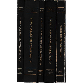 La cittadinanza nel mondo 4 voll. in 5 tomi.