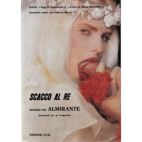 Scacco al re. Epicedio per Almirante.