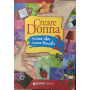 Creare donna. Nuove idee tecniche 2