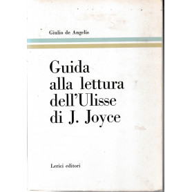 Guida alla lettura dell'Ulisse di J. Joyce.